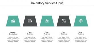 Inventory service cost ppt powerpoint presentation portfolio inspiration cpb