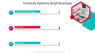 Inventory Systems Small Business In Powerpoint And Google Slides Cpb