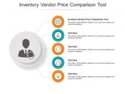 Inventory vendor price comparison tool ppt powerpoint presentation summary example file cpb