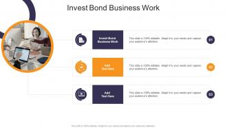 Invest Bond Business Work In Powerpoint And Google Slides Cpb