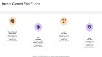Invest Closed End Funds In Powerpoint And Google Slides Cpb