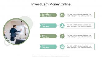 Invest Earn Money Online In Powerpoint And Google Slides Cpb