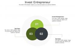 Invest entrepreneur ppt powerpoint presentation visual aids infographic template cpb