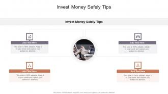 Invest Money Safely Tips In Powerpoint And Google Slides Cpb