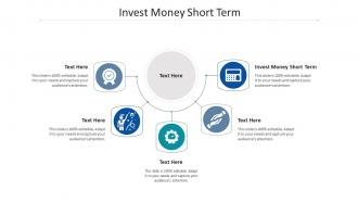 Invest money short term ppt powerpoint presentation pictures brochure cpb