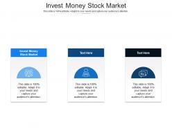 Invest money stock market ppt powerpoint presentation slides brochure cpb