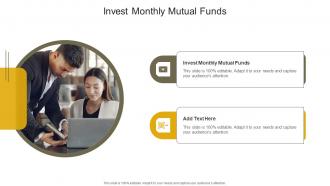 Invest Monthly Mutual Funds In Powerpoint And Google Slides Cpb