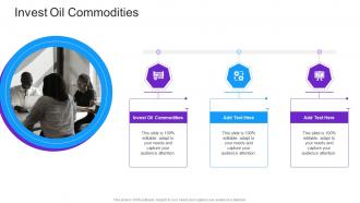 Invest Oil Commodities In Powerpoint And Google Slides Cpb
