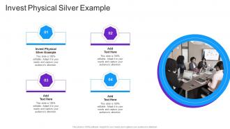 Invest Physical Silver Example In Powerpoint And Google Slides Cpb