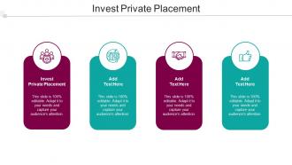 Invest Private Placement Ppt Powerpoint Presentation Infographics Summary Cpb