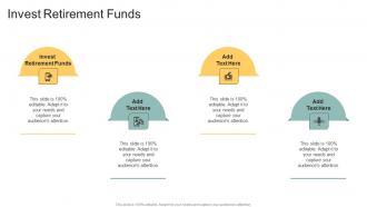 Invest Retirement Funds In Powerpoint And Google Slides Cpb