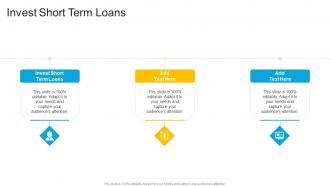 Invest Short Term Loans In Powerpoint And Google Slides Cpb