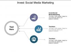 Invest social media marketing ppt powerpoint presentation file information cpb