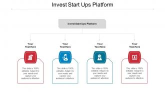 Invest Start Ups Platform Ppt Powerpoint Presentation Inspiration Download Cpb