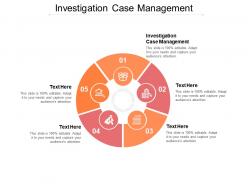 Investigation case management ppt powerpoint presentation outline graphics tutorials cpb