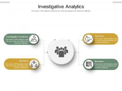 Investigative analytics ppt powerpoint presentation summary gallery cpb