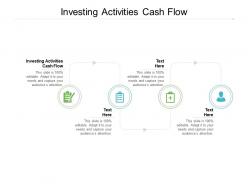 Investing activities cash flow ppt powerpoint presentation layouts graphic tips cpb