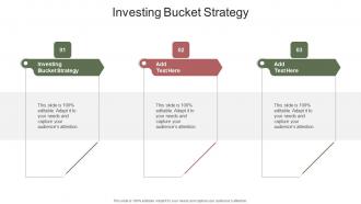 Investing Bucket Strategy In Powerpoint And Google Slides Cpb