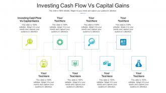 Investing cash flow vs capital gains ppt powerpoint presentation inspiration clipart cpb