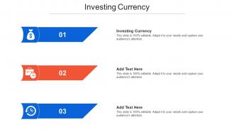 Investing Currency Ppt Powerpoint Presentation Pictures Layout Ideas Cpb