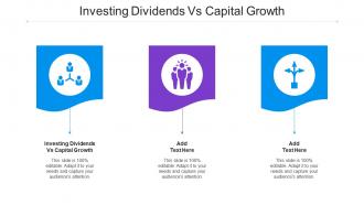 Investing Dividends Vs Capital Growth Ppt Powerpoint Presentation Pictures Cpb