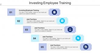 Investing Employee Training Ppt Powerpoint Presentation Inspiration Smartart Cpb