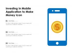 Investing in mobile application to make money icon