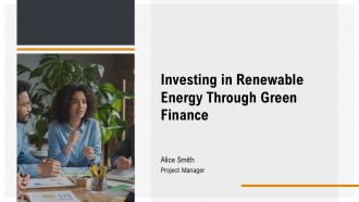Investing In Renewable Energy Through Green Finance PPT Outline AT