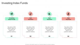 Investing Index Funds In Powerpoint And Google Slides Cpb