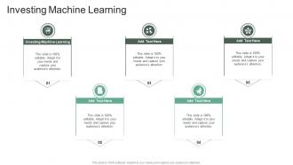 Investing Machine Learning In Powerpoint And Google Slides Cpb