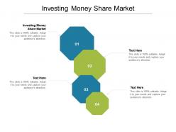 Investing money share market ppt powerpoint presentation portfolio layout ideas cpb