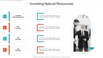 Investing Natural Resources In Powerpoint And Google Slides Cpb