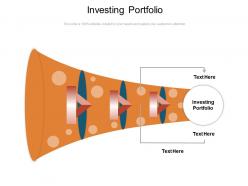 Investing portfolio ppt powerpoint presentation infographics ideas cpb