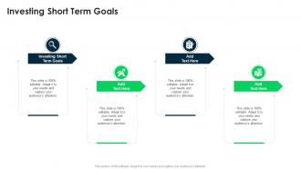 Investing Short Term Goals In Powerpoint And Google Slides Cpb