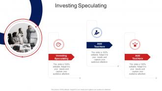 Investing Speculating In Powerpoint And Google Slides Cpb