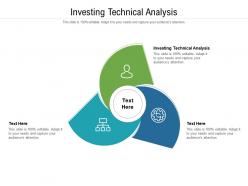 Investing technical analysis ppt powerpoint presentation pictures graphic tips cpb