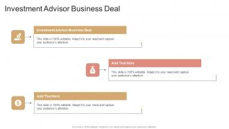 Investment Advisor Business Deal In Powerpoint And Google Slides Cpb