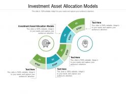 Investment asset allocation models ppt powerpoint presentation gallery themes cpb