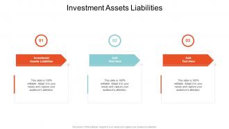 Investment Assets Liabilities In Powerpoint And Google Slides Cpb