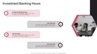 Investment Banking Hours In Powerpoint And Google Slides Cpb