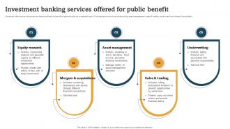 Investment Banking Services Offered For Public Benefit