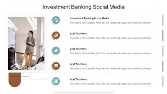 Investment Banking Social Media In Powerpoint And Google Slides Cpb