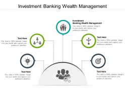 Investment banking wealth management ppt powerpoint presentation graphics cpb