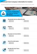 Investment club companys information for investors presentation report infographic ppt pdf document