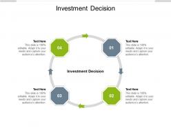 Investment decision ppt powerpoint presentation layouts background designs cpb
