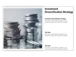 Investment diversification strategy ppt powerpoint presentation summary show cpb