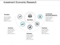 Investment economic research ppt powerpoint presentation model infographic cpb