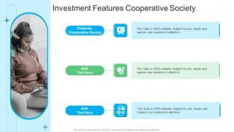 Investment Features Cooperative Society In Powerpoint And Google Slides Cpb