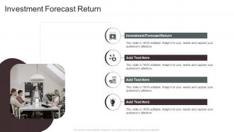 Investment Forecast Return In Powerpoint And Google Slides Cpb