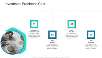 Investment Freelance Cost In Powerpoint And Google Slides Cpb